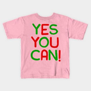 Yes You Can - 04 - Novelty Hip Hop Vibes Kids T-Shirt